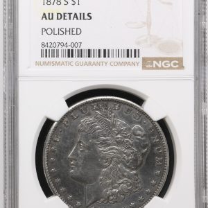 1878-S Morgan Dollar  NGC AU DETAILS